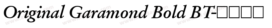 Original Garamond Bold BT字体转换
